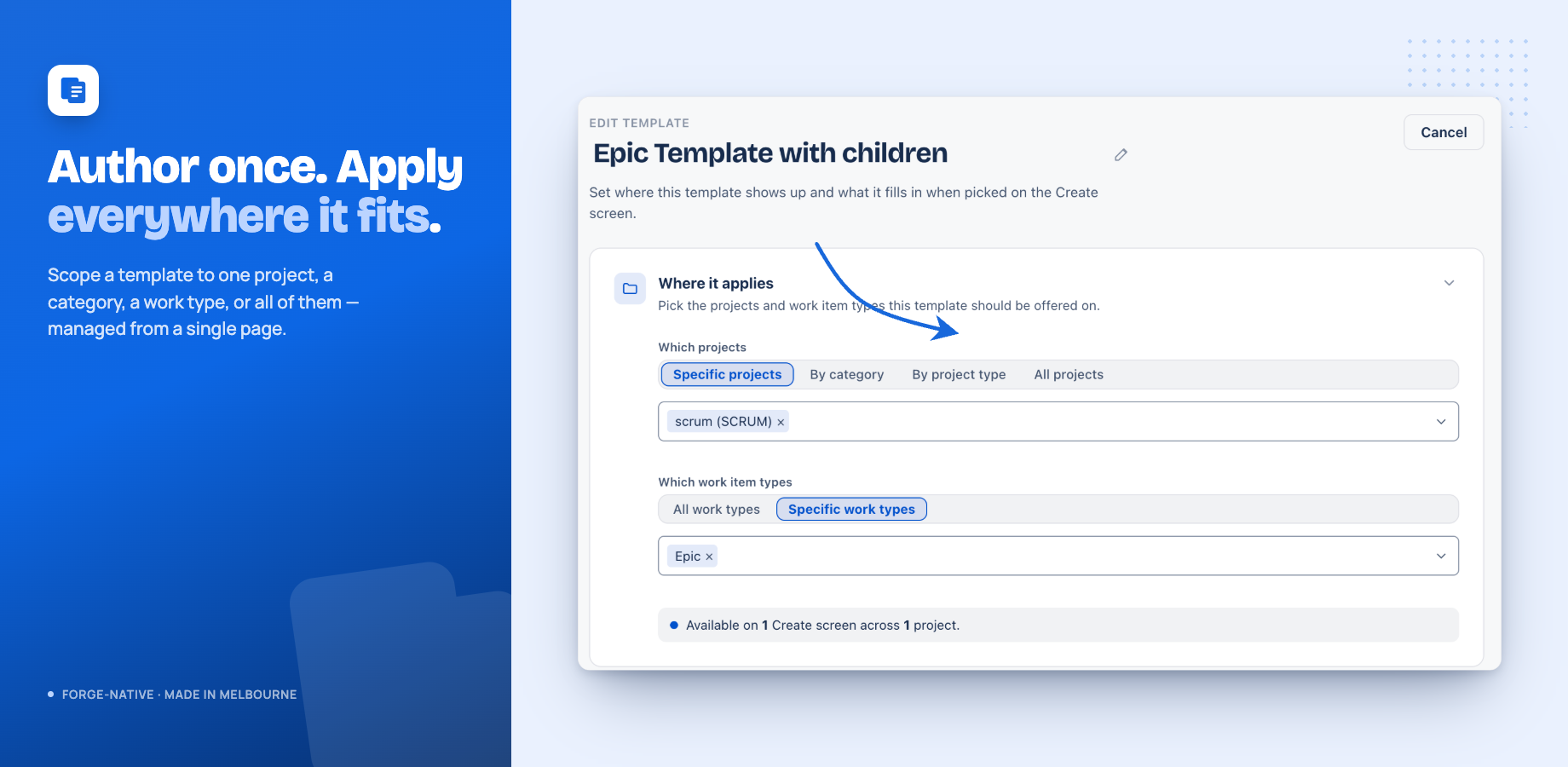 The authoring page choosing where a template applies — specific projects, a category, a project type, or all projects